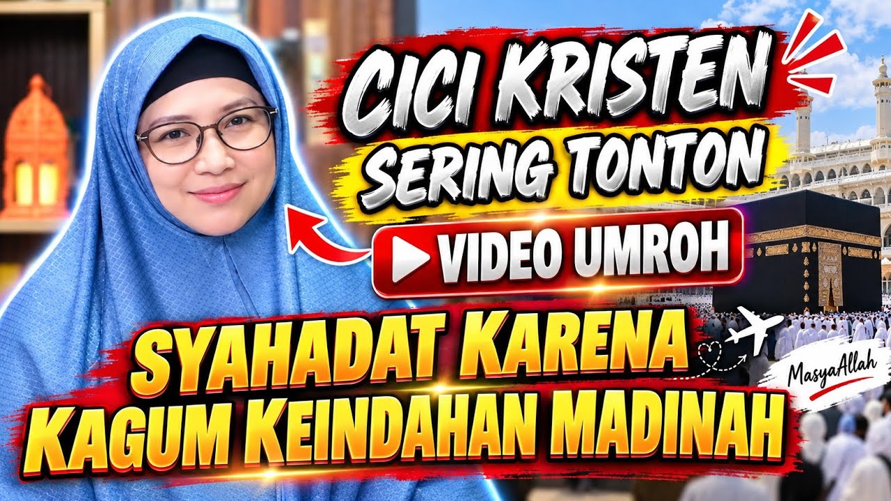 KELUH KESAH CICI KRISTEN SAMPAIKAN KE DONDY TAN GARA-GARA VIDEO UMRAH MASUK ISLAM cover art