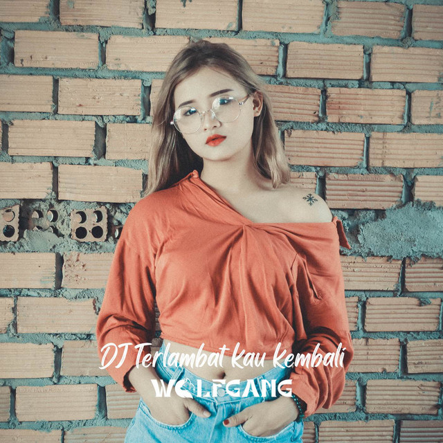 DJ Terlambat kau kembali cover art
