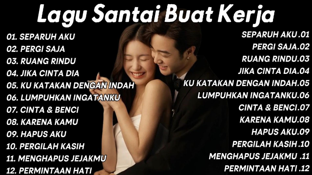 LAGU PAGI HARI ENAK DIDENGAR | Lagu Romantis Terpopuler - Cocok Untuk Teman Kerja & Santai cover art