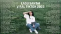 Lagu Santai Viral Tiktok 2026 — Lagu Pop Indonesia Terbaru 2026 | Top Hits Indonesia 2026
