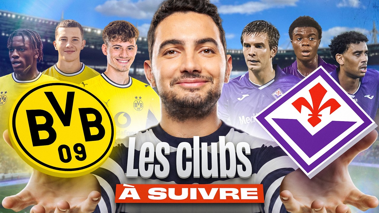 💥u200b Dortmund, Fiorentina, Santander... les clubs à suivre cette saison cover art