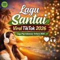 Lagu Santai Viral Tiktok 2026 — Lagu Pop Indonesia Terbaru 2026 🍃 | Pop Hits Indonesia 2026 🤍🎧
