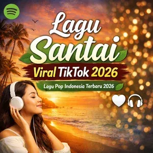 Lagu Santai Viral Tiktok 2026 — Lagu Pop Indonesia Terbaru 2026 🍃 | Pop Hits Indonesia 2026 🤍🎧 cover art