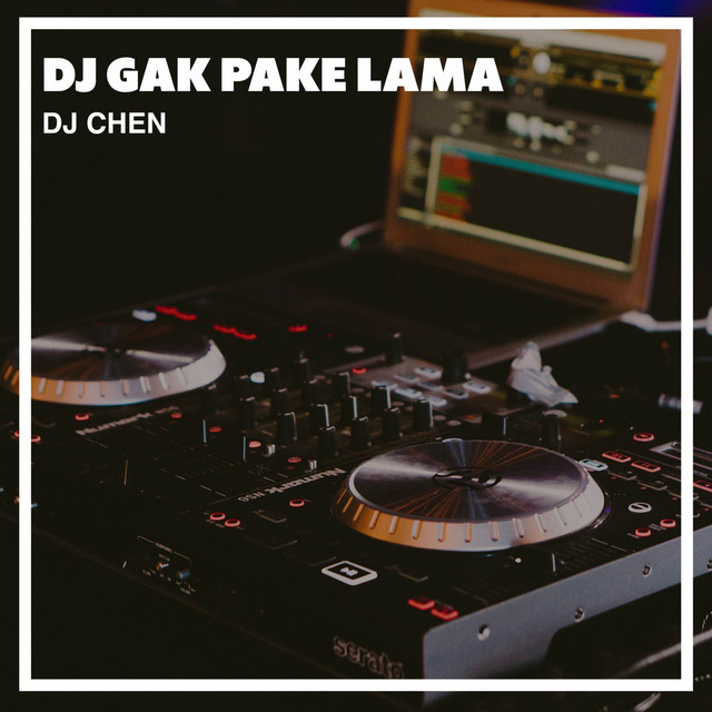 Dj Gak Pake Lama cover art