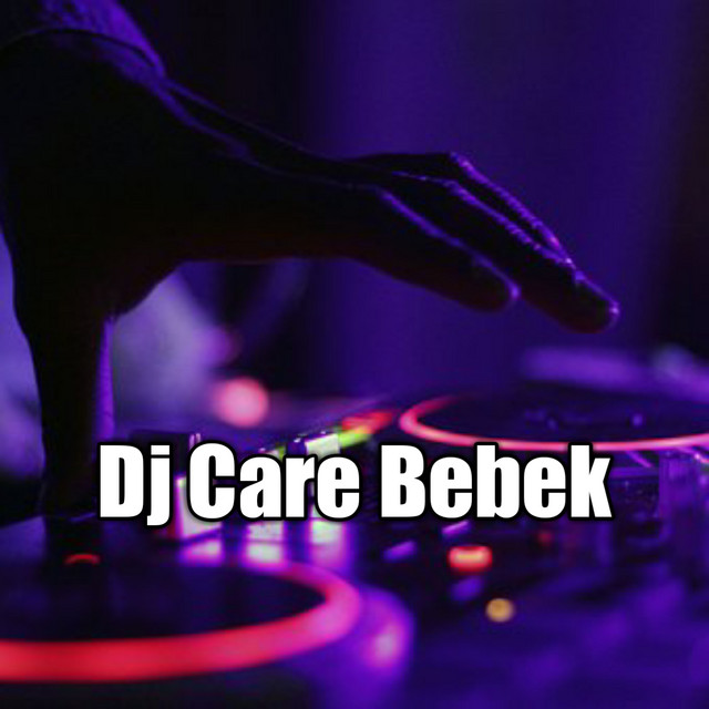 Dj Care Bebek cover art