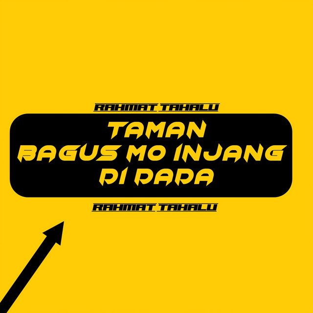 Taman Bagus Mo Injang Di Dada cover art