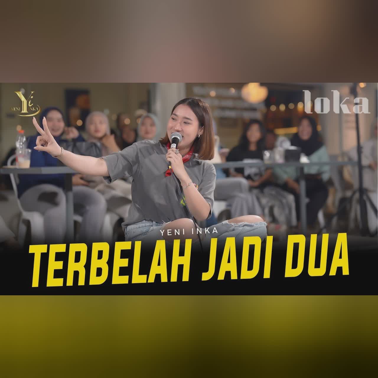 Yeni Inka - TERBELAH JADI DUA (Official Music Yi Production) cover art