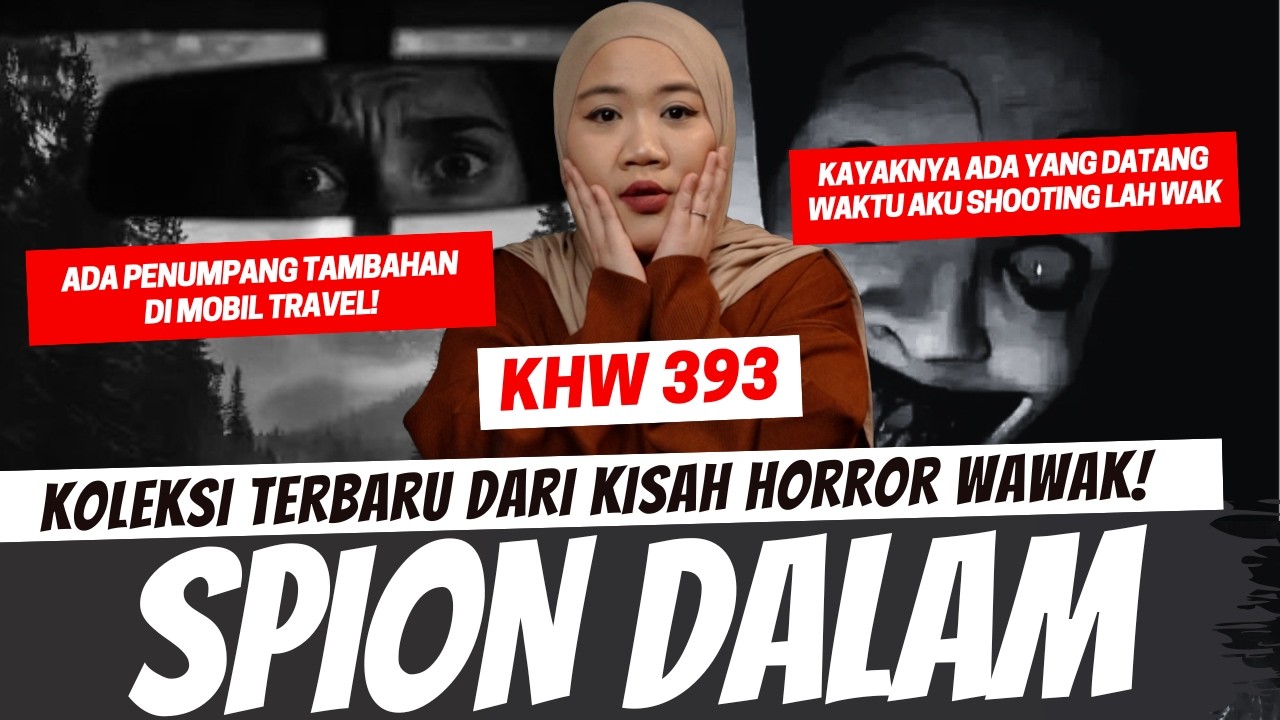 SPION DALAM - KHW PART 393 cover art