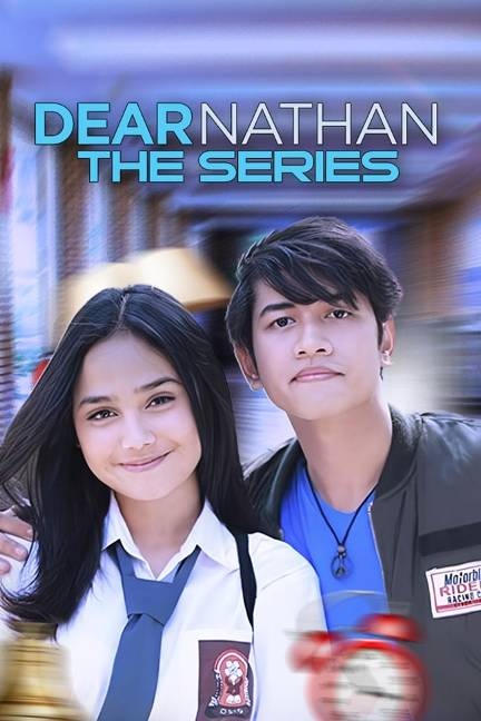 Dear Nathan the Series [Indonesian] (2017)