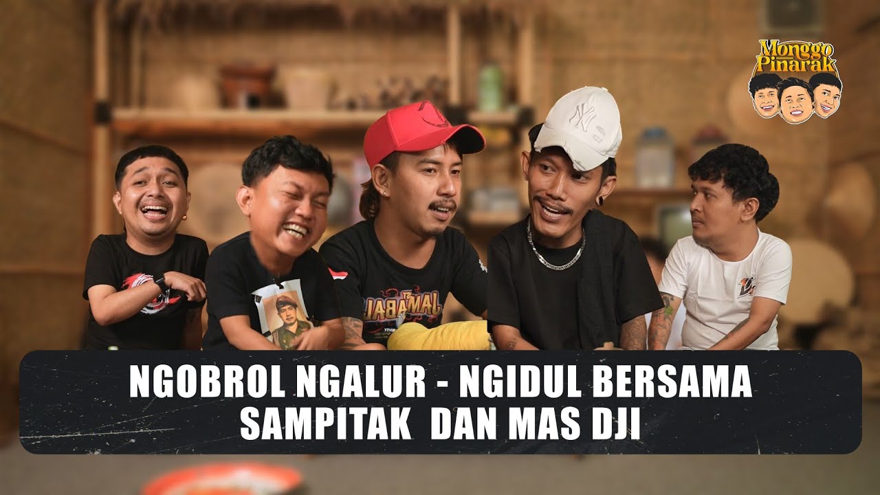 MONGGO PINARAK EPS 8 - ROMBONGAN NYENI KUMPUL! SAMPITAK DAN PELATIH DJI TINJUNYA! cover art