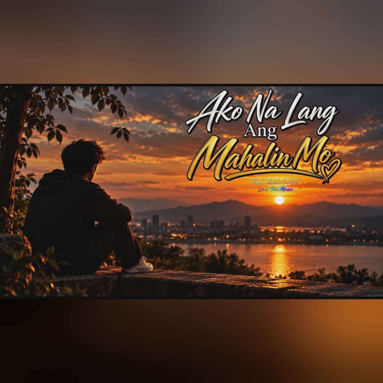 AKO NA LANG ANG MAHALIN MO | OFFICIAL LYRIC VIDEO | LENZTONE MUSIC cover art