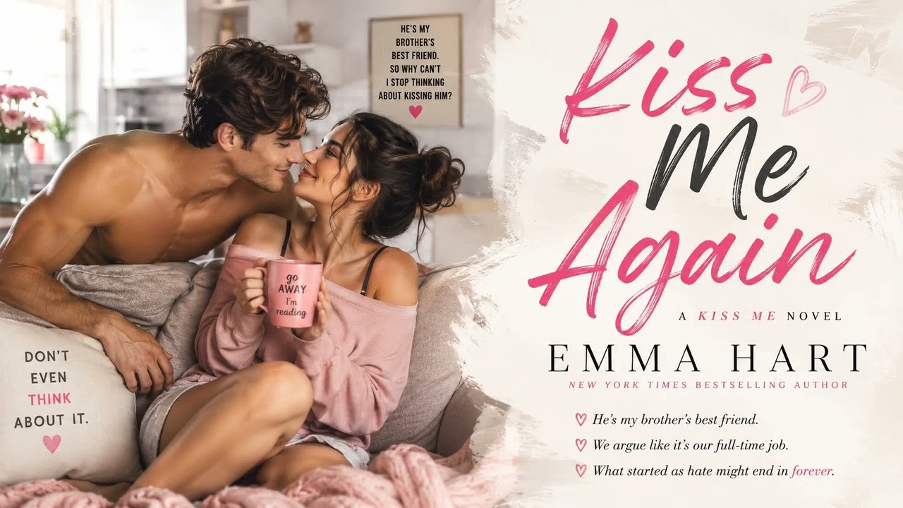Kiss Me Again by Emma Hart | Enemies to Lovers Romance Full Audiobook cover art