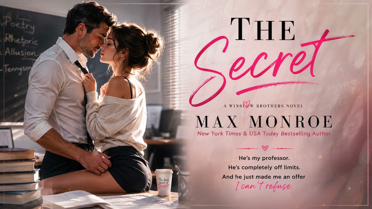 The Secret by Max Monroe | Enemies to Lovers Romance Audiobook (Part 1) cover art