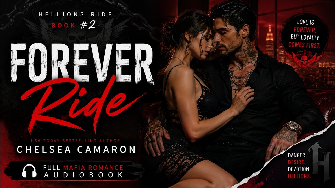 Forever Ride (Hellions Ride #2) by Chelsea Camaron | Full Mafia Romance Audiobook cover art