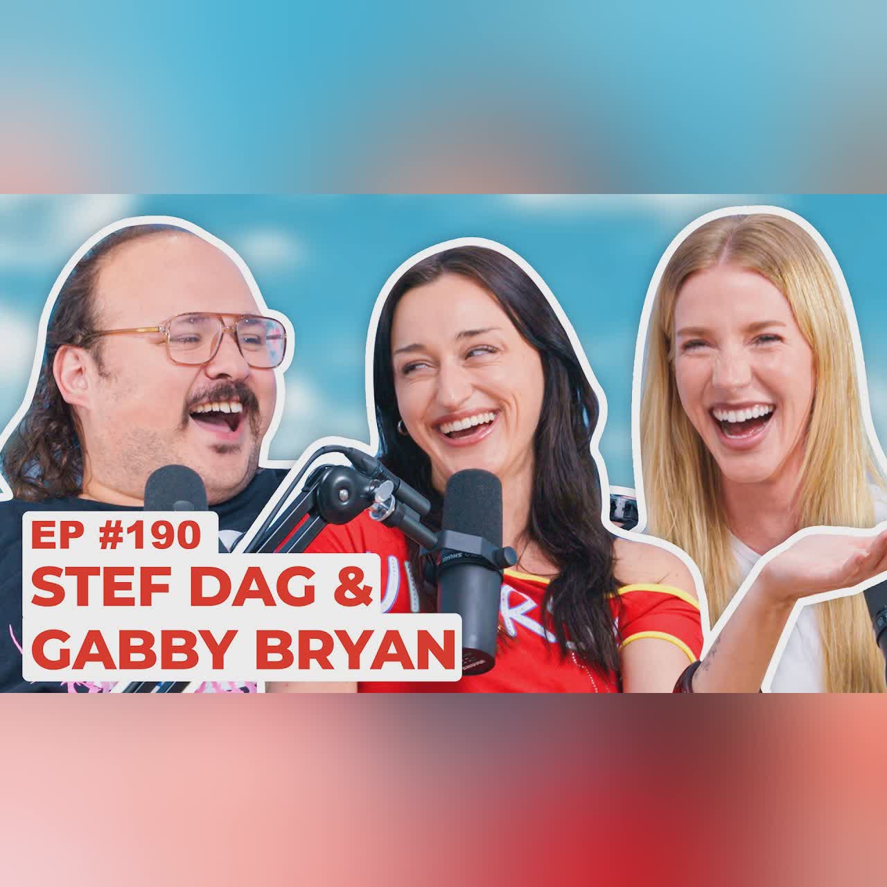 Stavvy's World #190 - Stef Dag and Gabby Bryan | Full Episode cover art