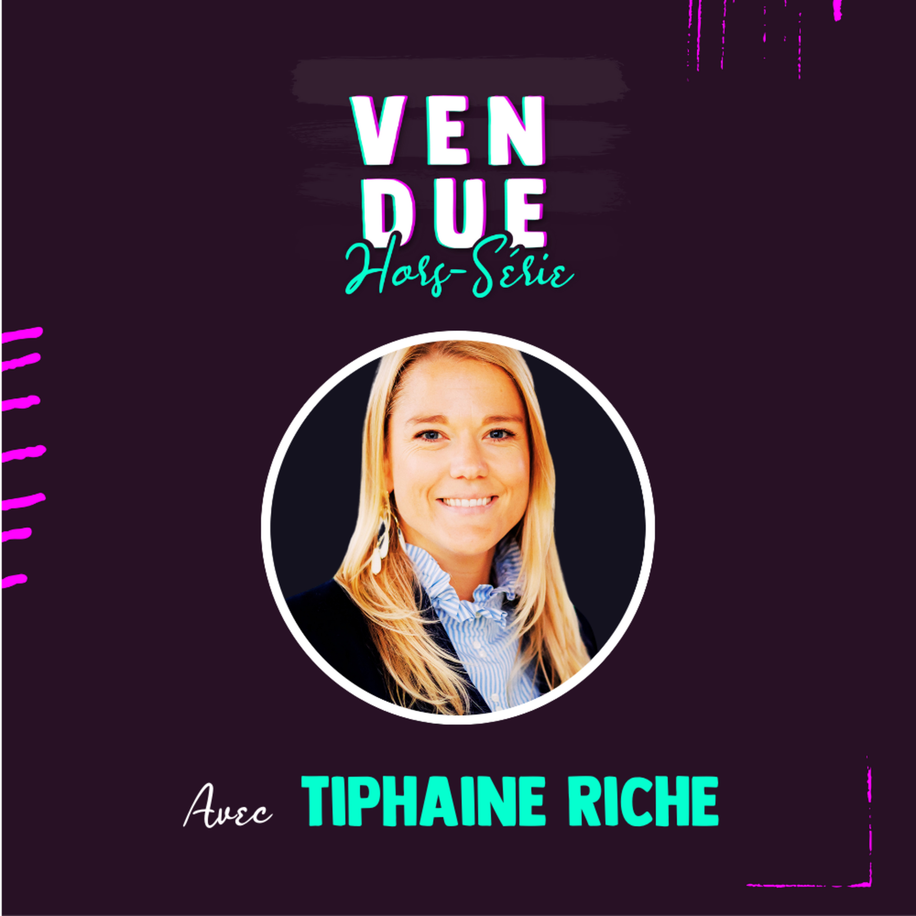 Construire et conserver une équipe de vente performante : le process avec Tiphaine Riche, Sales Director chez Hubspot cover art