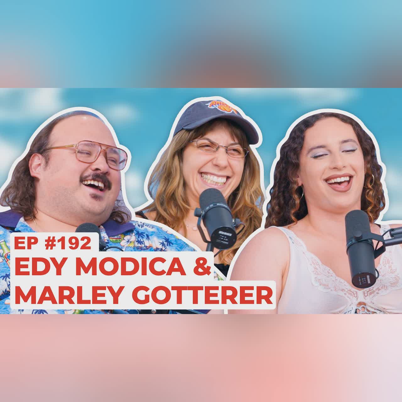 Stavvy's World #192 - Edy Modica and Marley Gotterer | Full Episode cover art