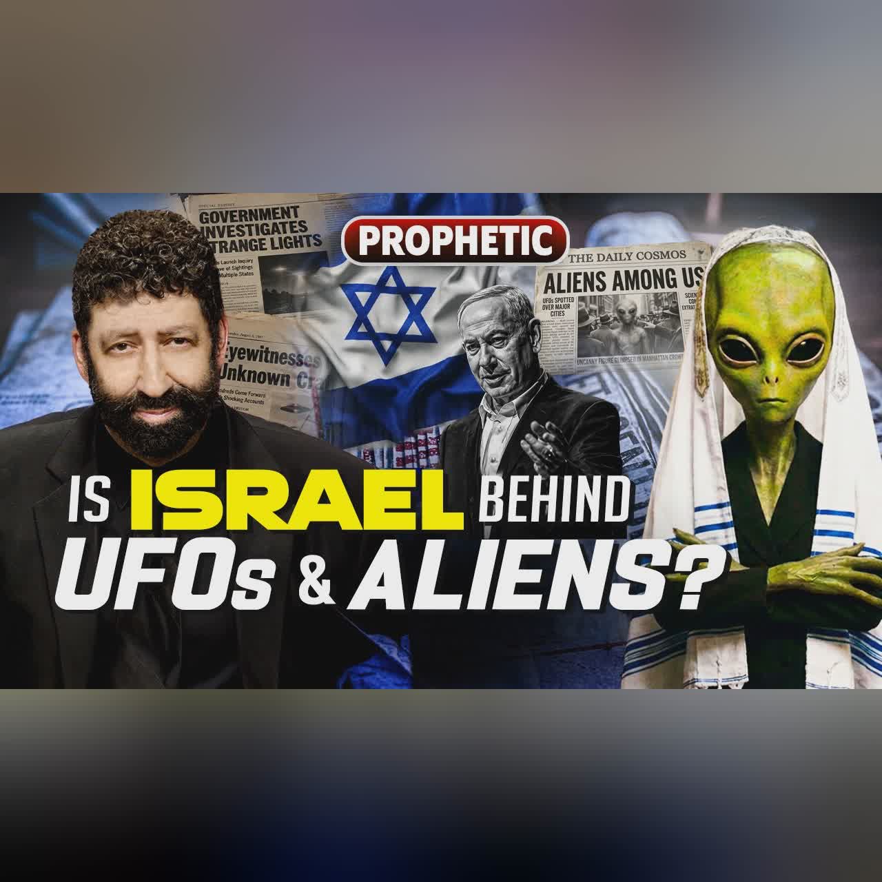 Is Israel Behind UFOs & Aliens? | Jonathan Cahn Prophetic cover art