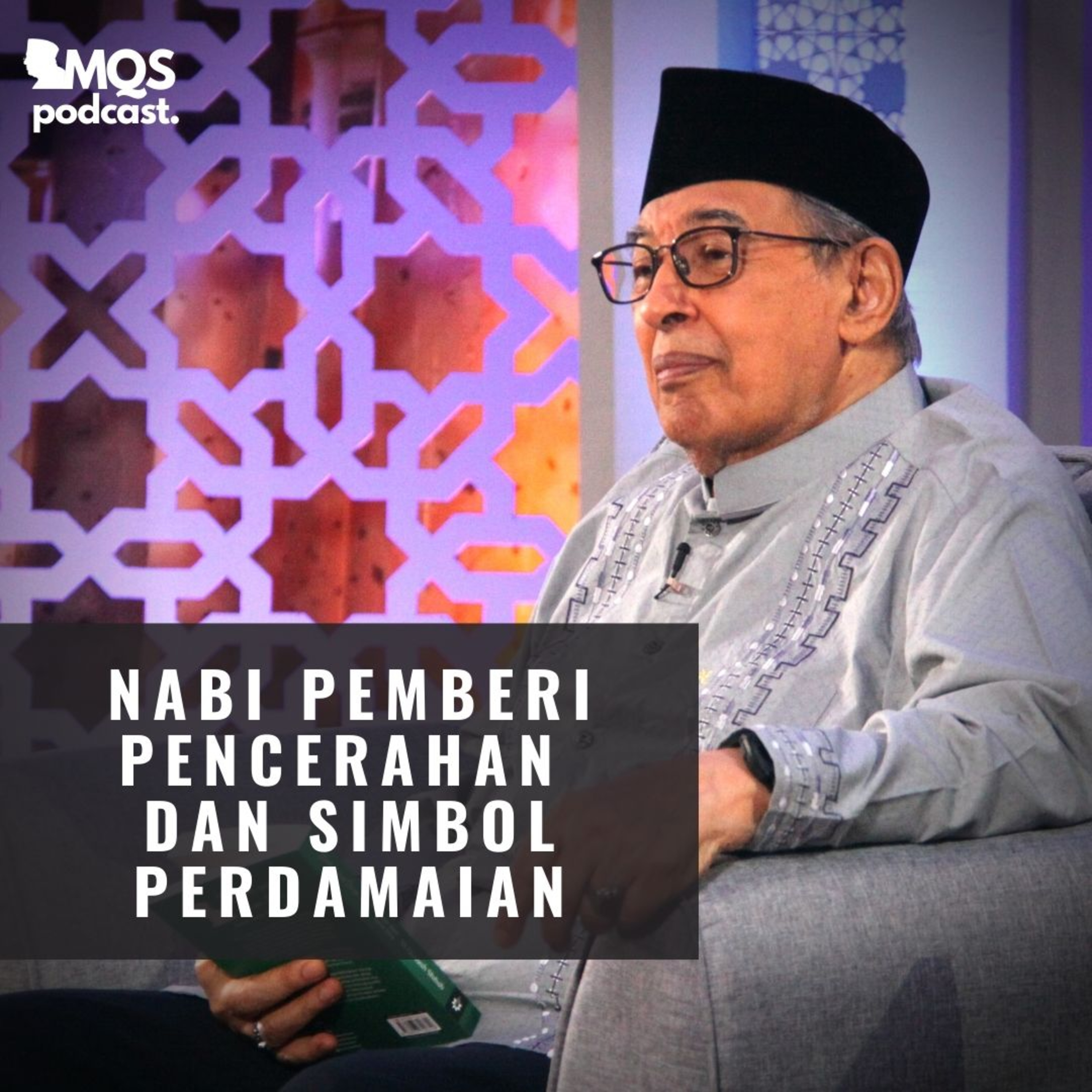 Nabi Pemberi Pencerahan dan Simbol Perdamaian