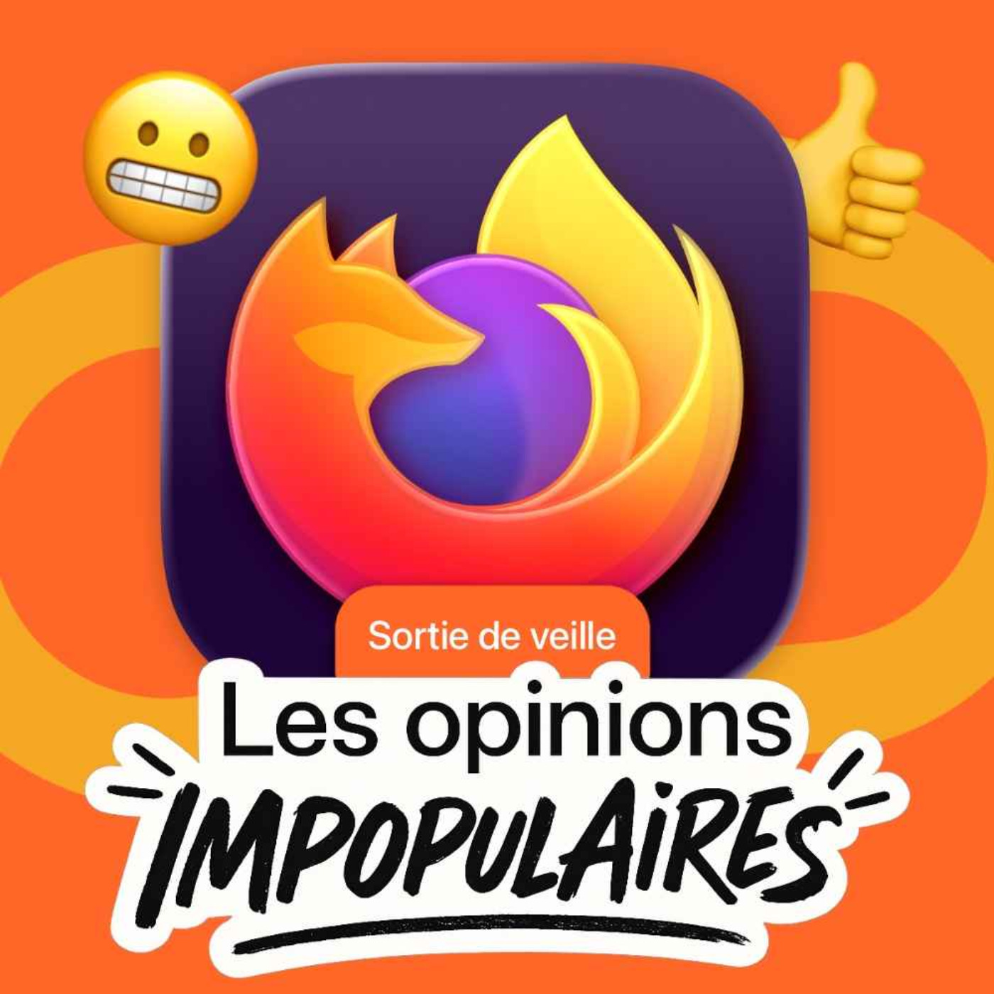 Les opinions impopulaires : Firefox est le meilleur navigateur sur Mac cover art