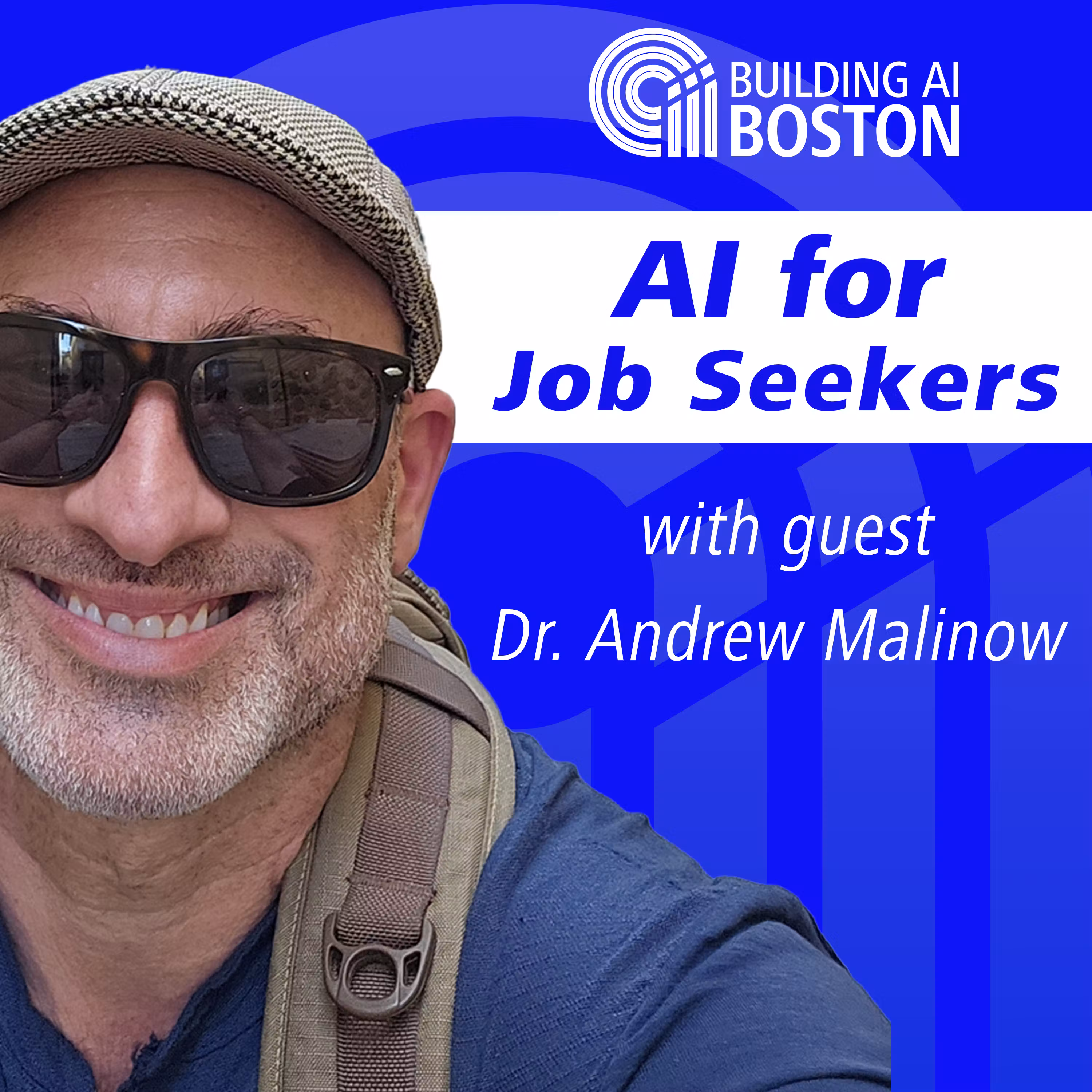 AI for Job Seekers with Dr. Andrew Malinow cover art