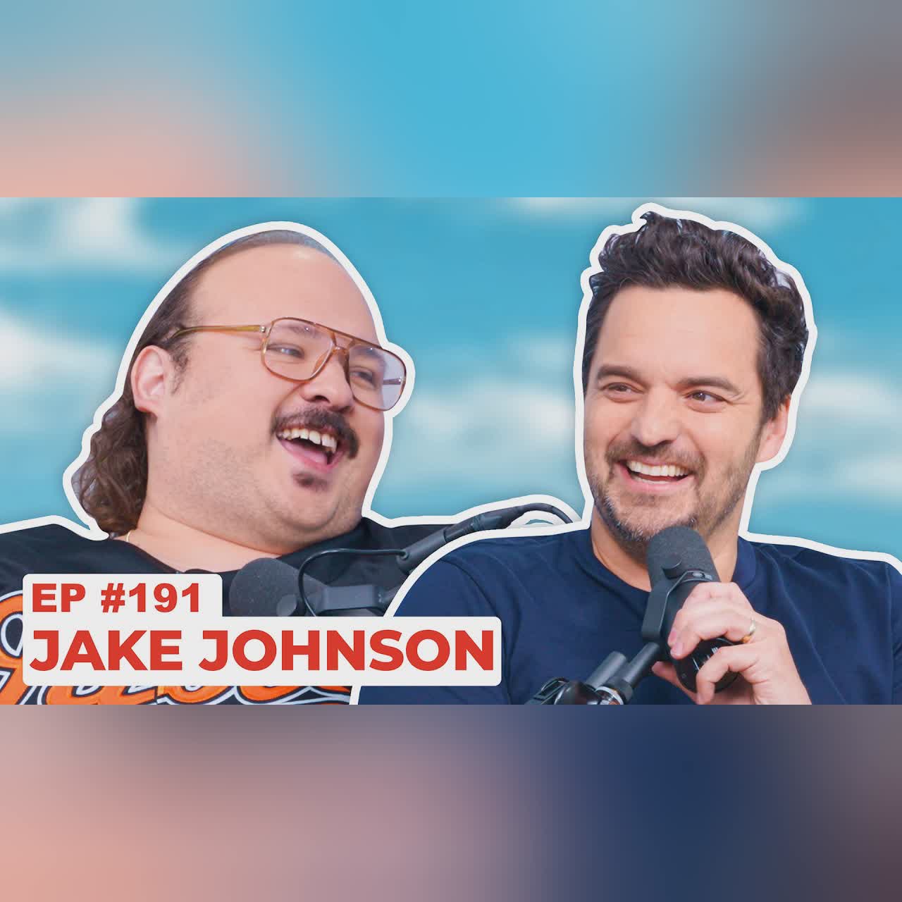 Stavvy's World #191 - Jake Johnson | Full Episode cover art