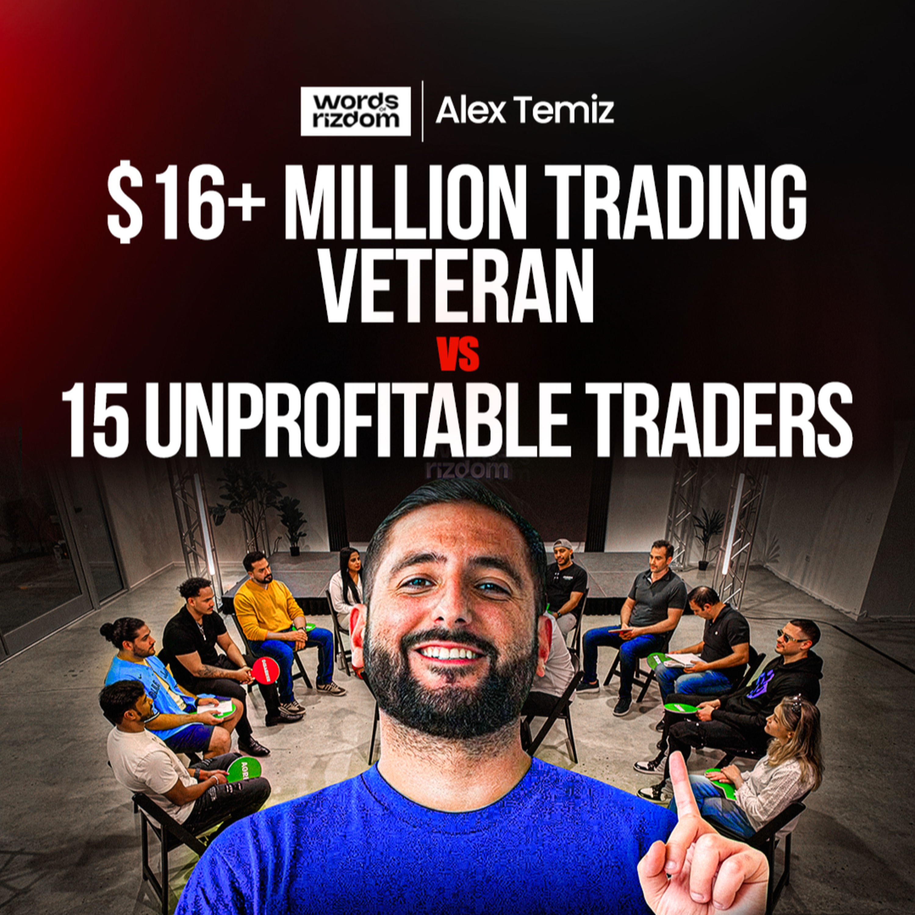 $16+ Million Trader vs 15 Losing Traders (FT Alex Temiz)