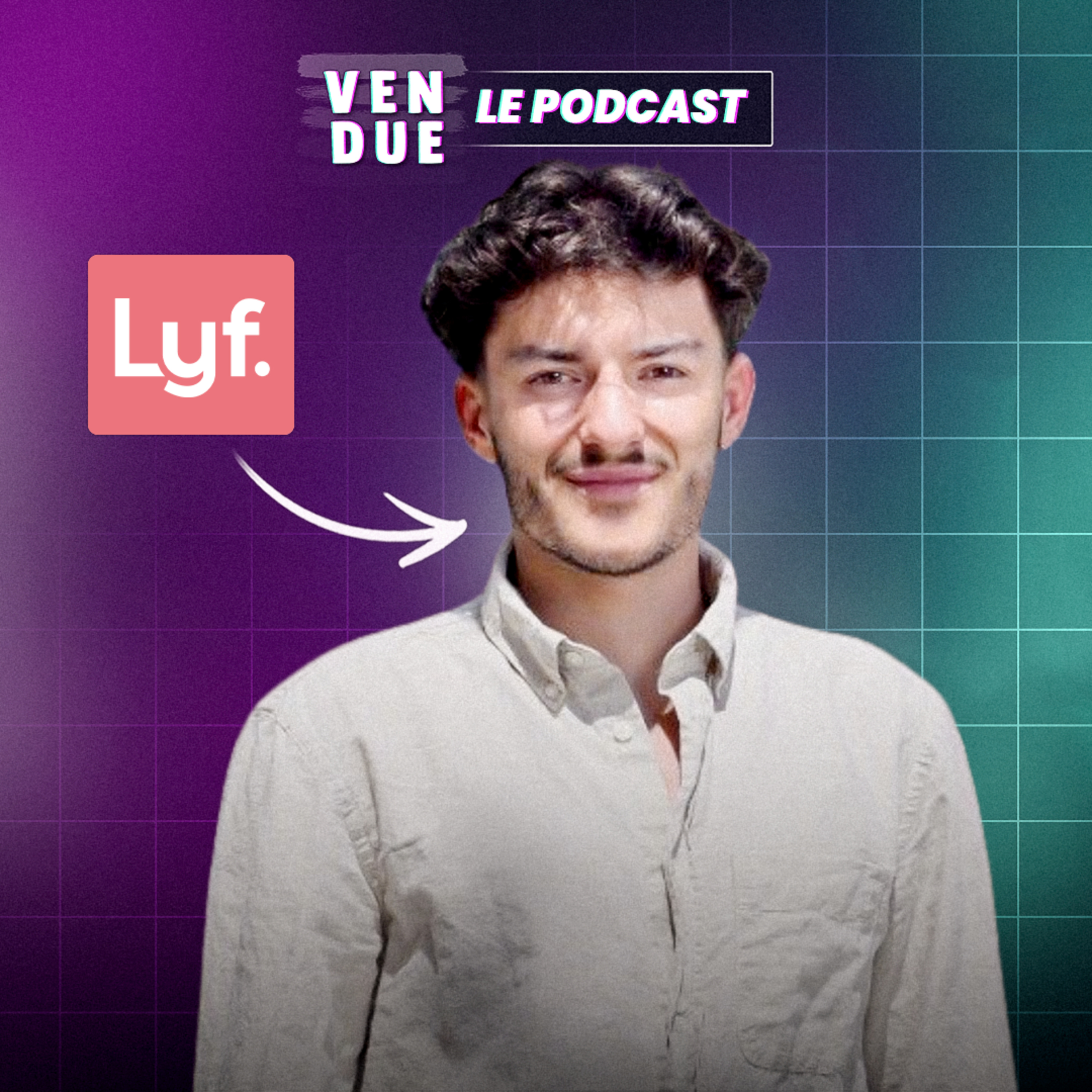 Prospecter, closer, progresser : le guide du sales full cycle avec Mathurin Le Berre, Account Executive chez Lyf cover art