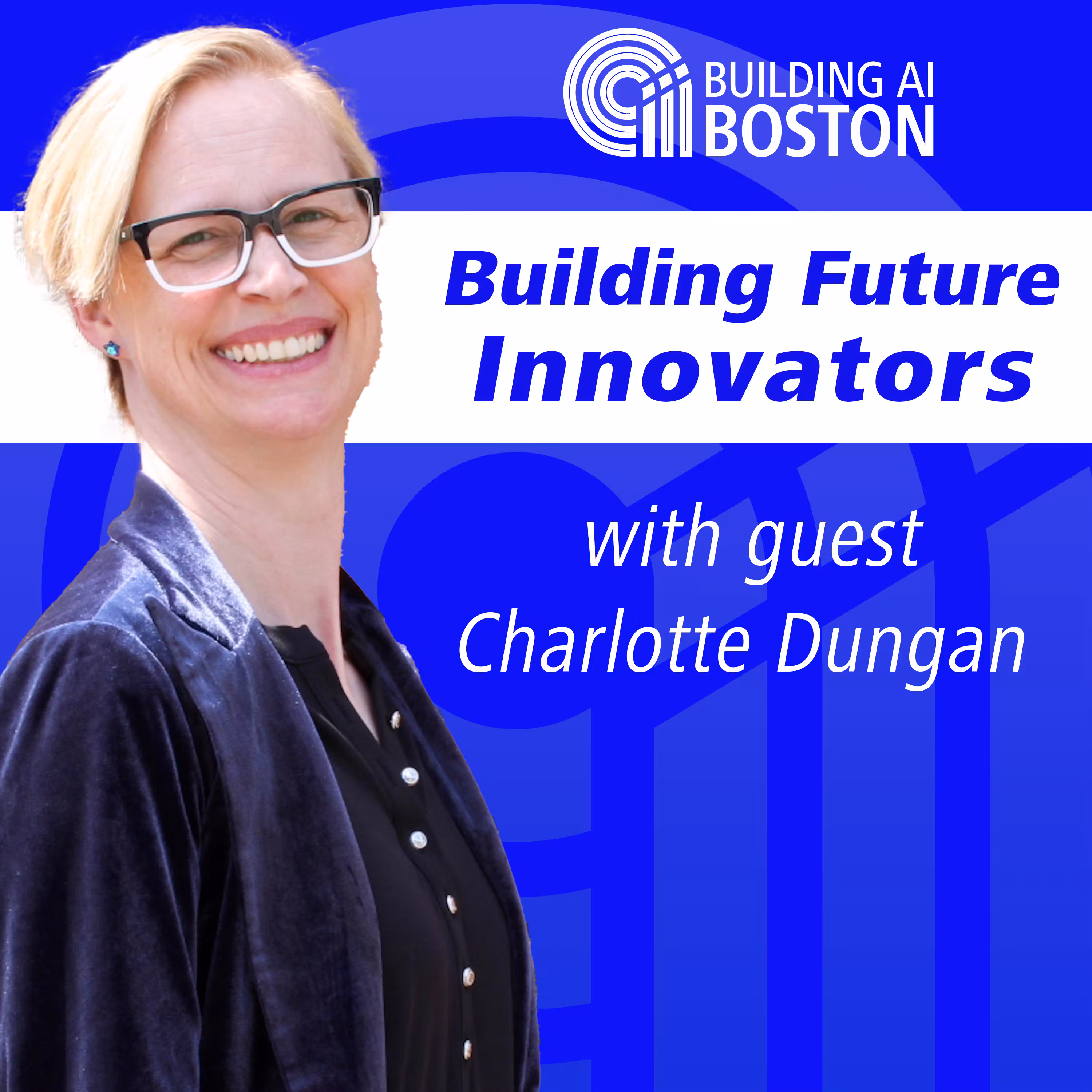 Building Future Innovators with Charlotte Dungan of the Mark Cuban Foundation cover art