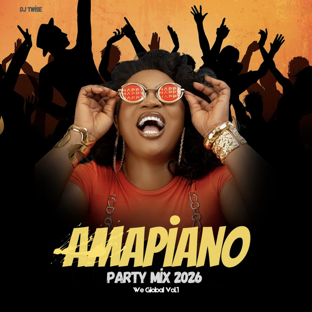 Amapiano Party Mix 2026 (We Global Vol.1) cover art