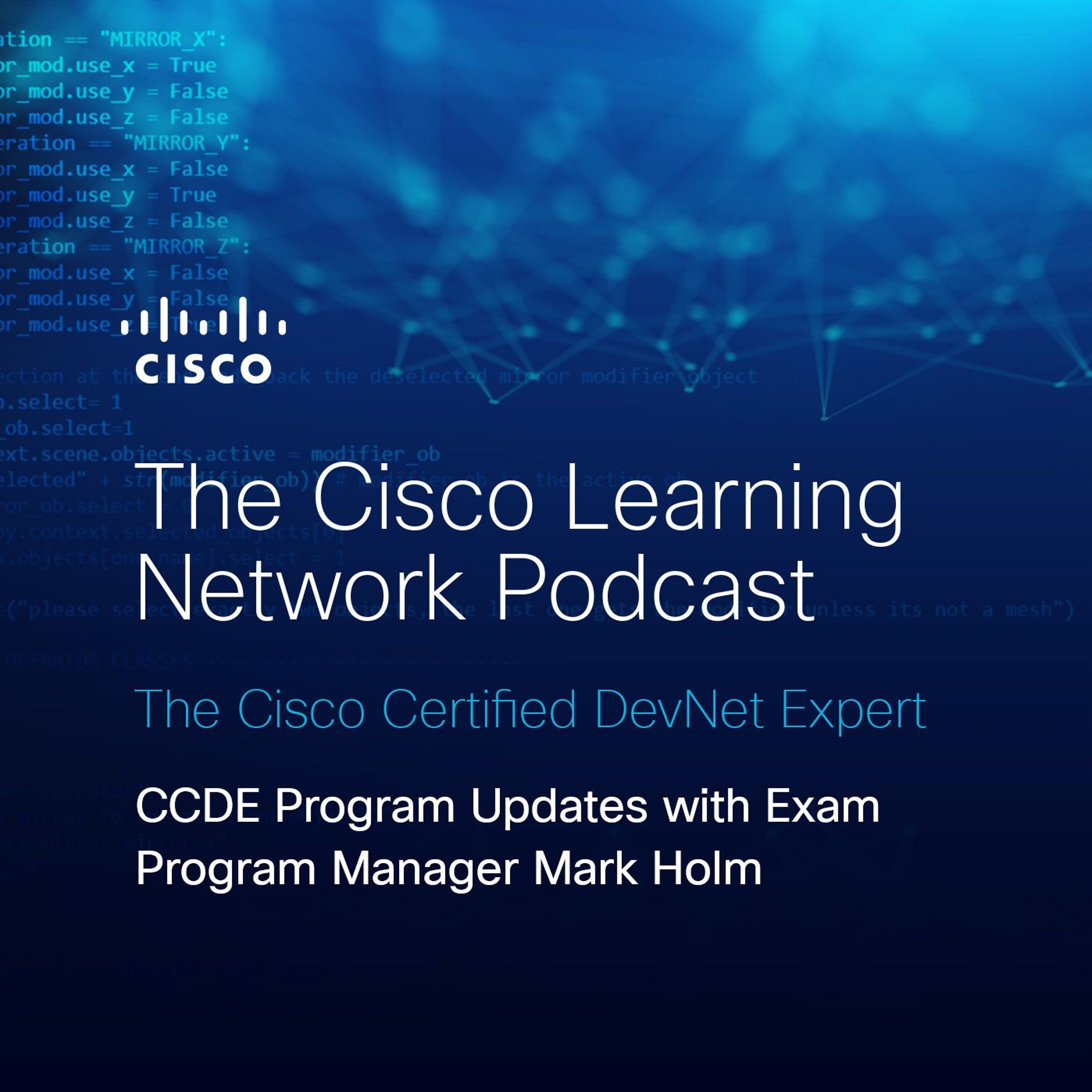 CCDE Program Updates with Exam Program Manager Mark Holm cover art