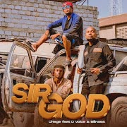 Sir God (feat. Billnass & D Voice) cover art