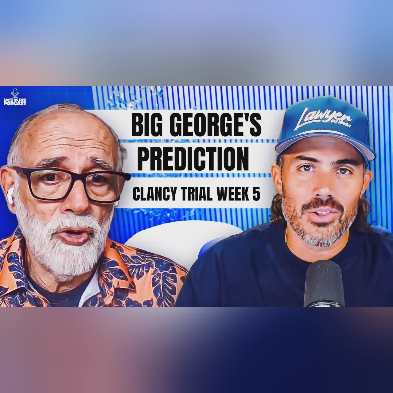 Big George Reacts To Week 5 Of Lindsay Clancy's Trial - What Will The Jury Do? cover art