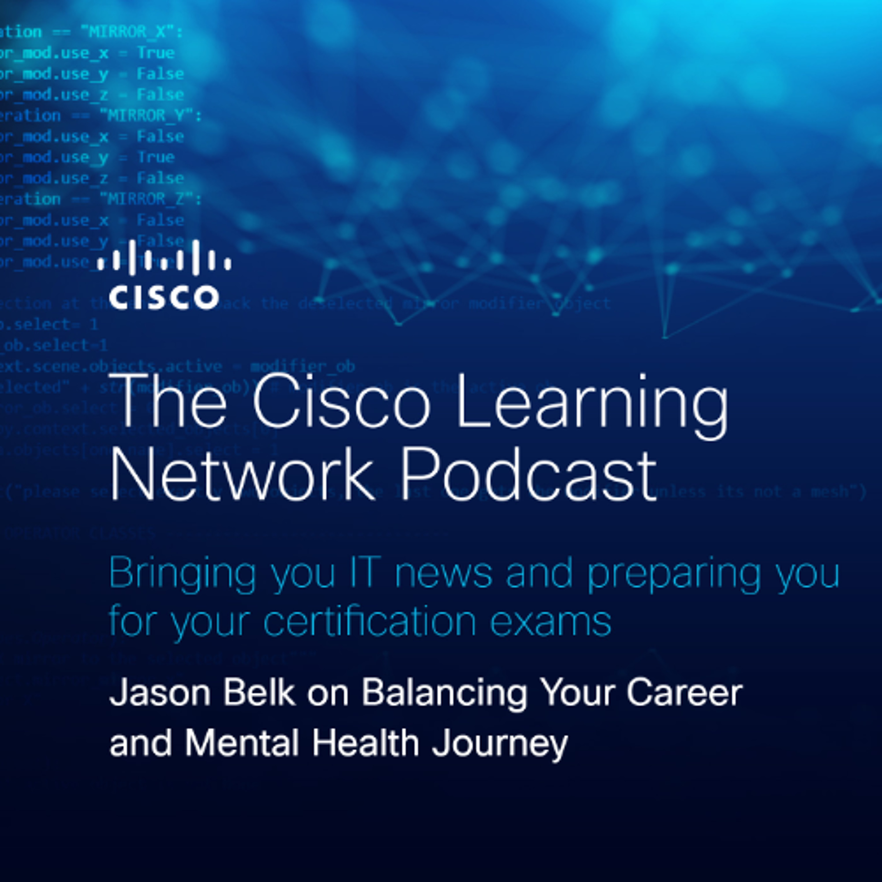 Jason Belk on Balancing Your Career and Mental Health Journey cover art