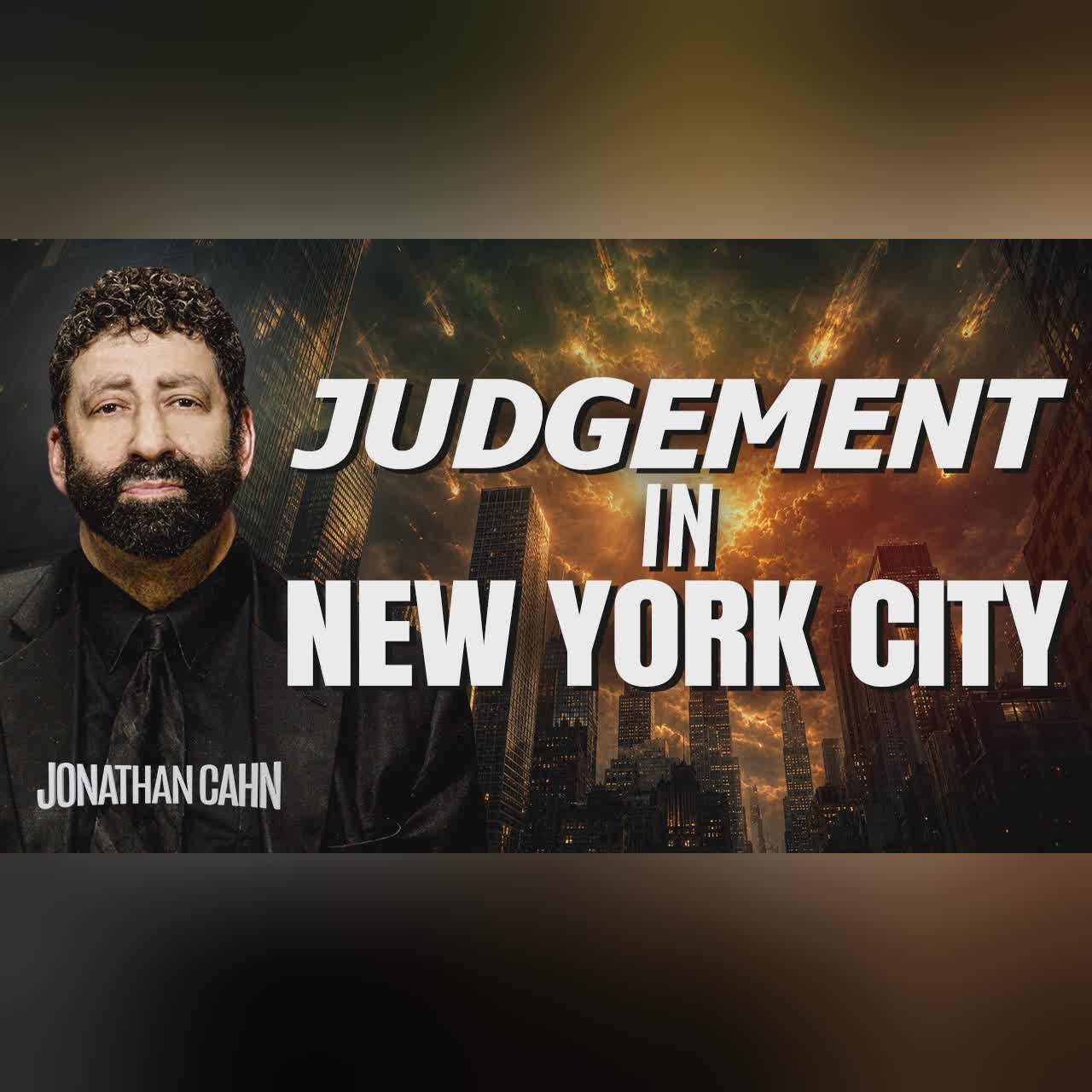Judgement in New York City: The Harbingers of Things to Come | Jonathan Cahn Sermon cover art