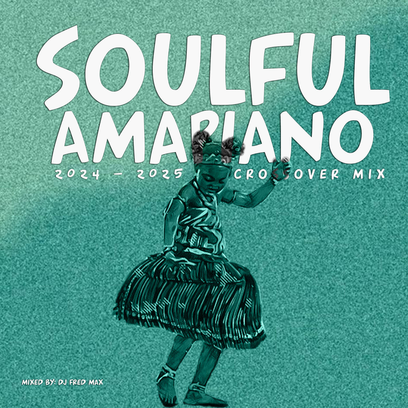 204-25 SOULFUL AMAPIANO CROSSOVER MIX cover art
