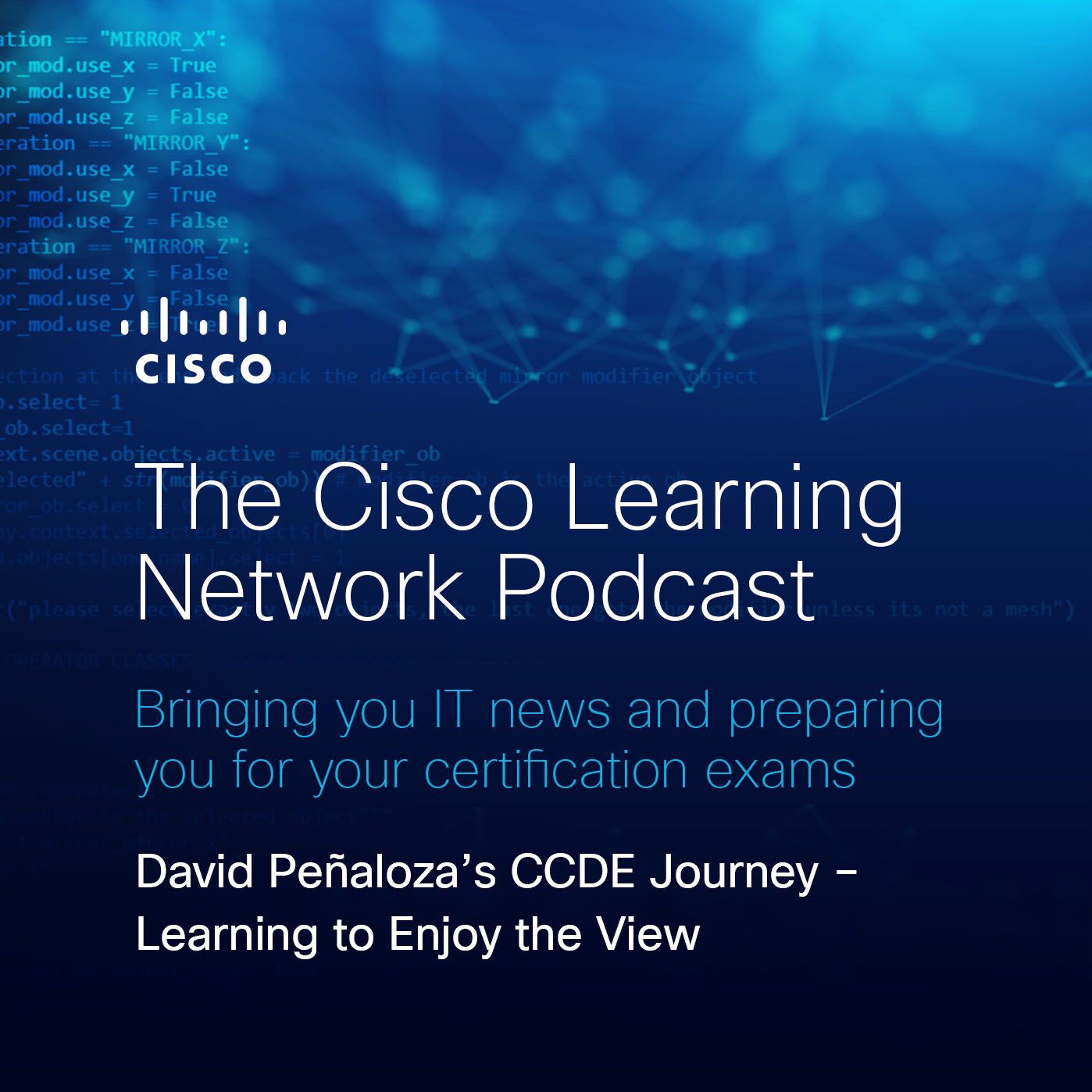 David Peñaloza’s CCDE Journey – Learning to Enjoy the View cover art