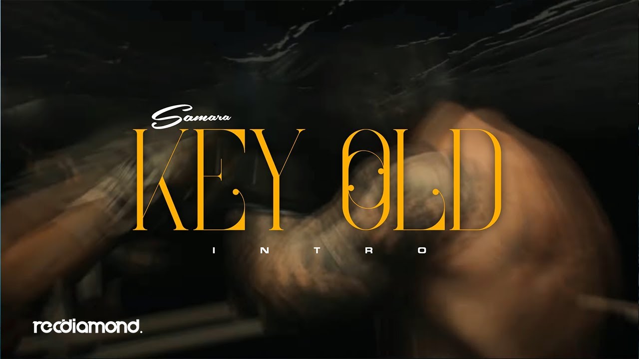 Samara - Key Old (Intro) cover art