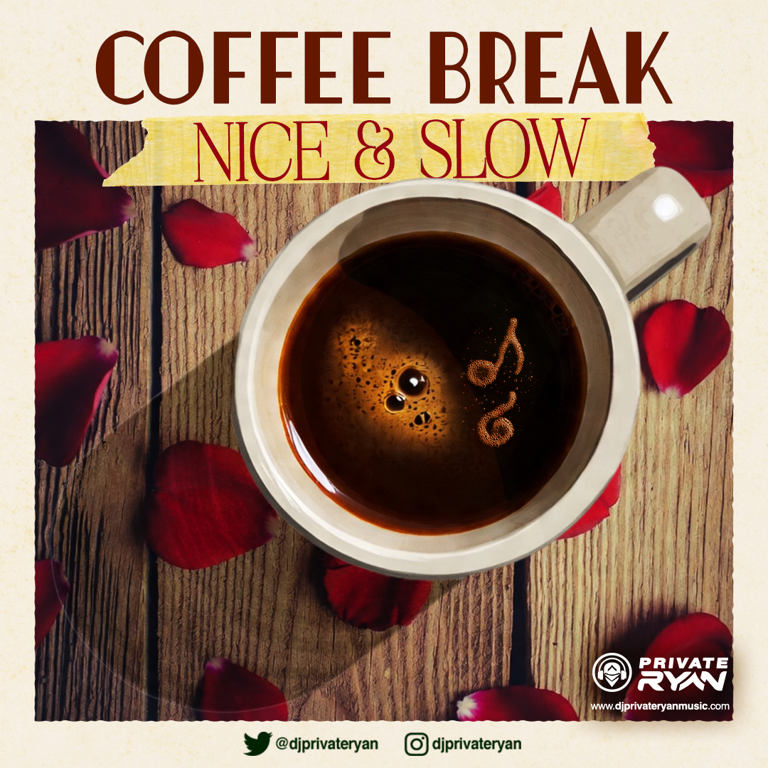Private Ryan Presents Coffee Break (Nice & Slow) Pt 1
