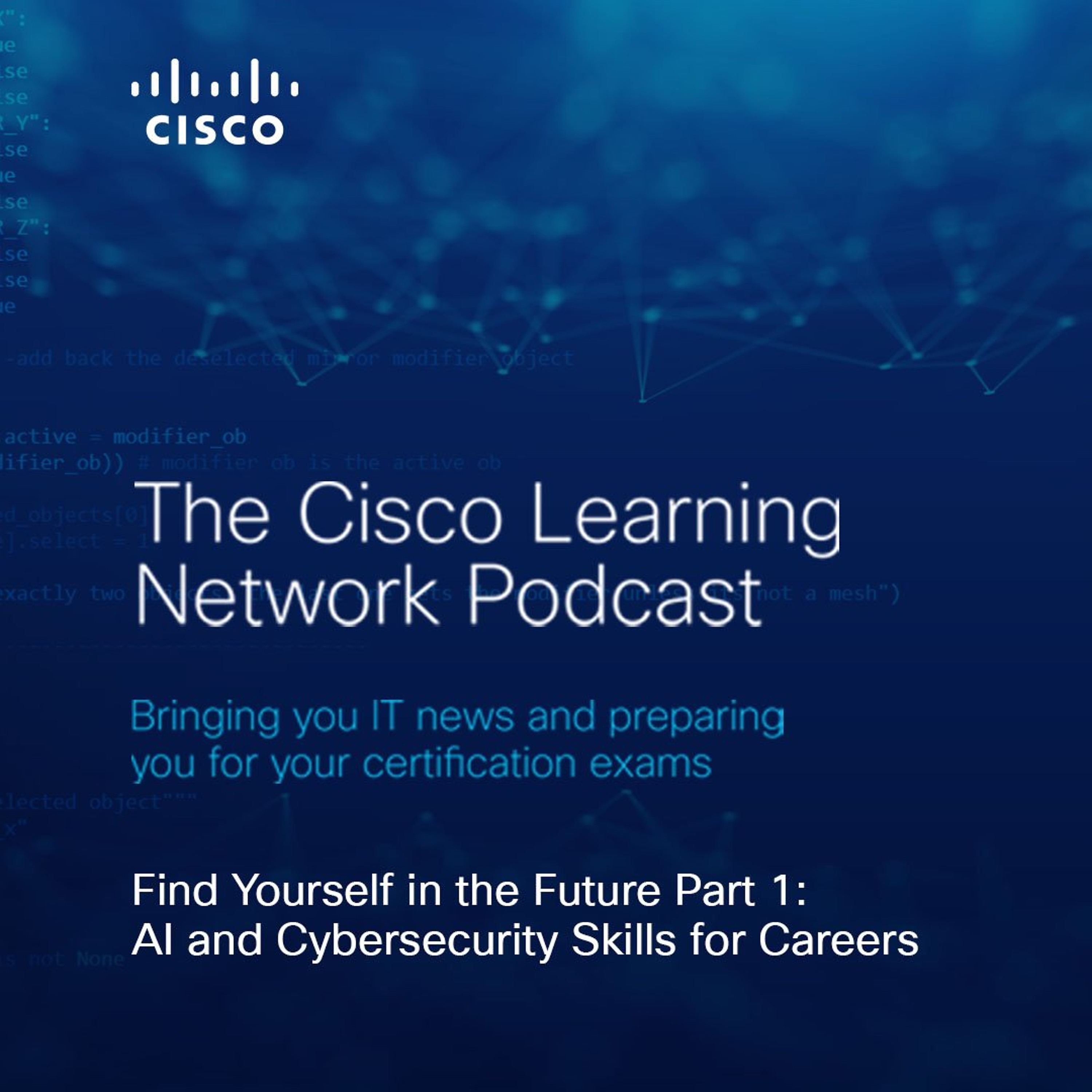 Find Yourself in the Future Part 1: Al and Cybersecurity Skills for Careers cover art