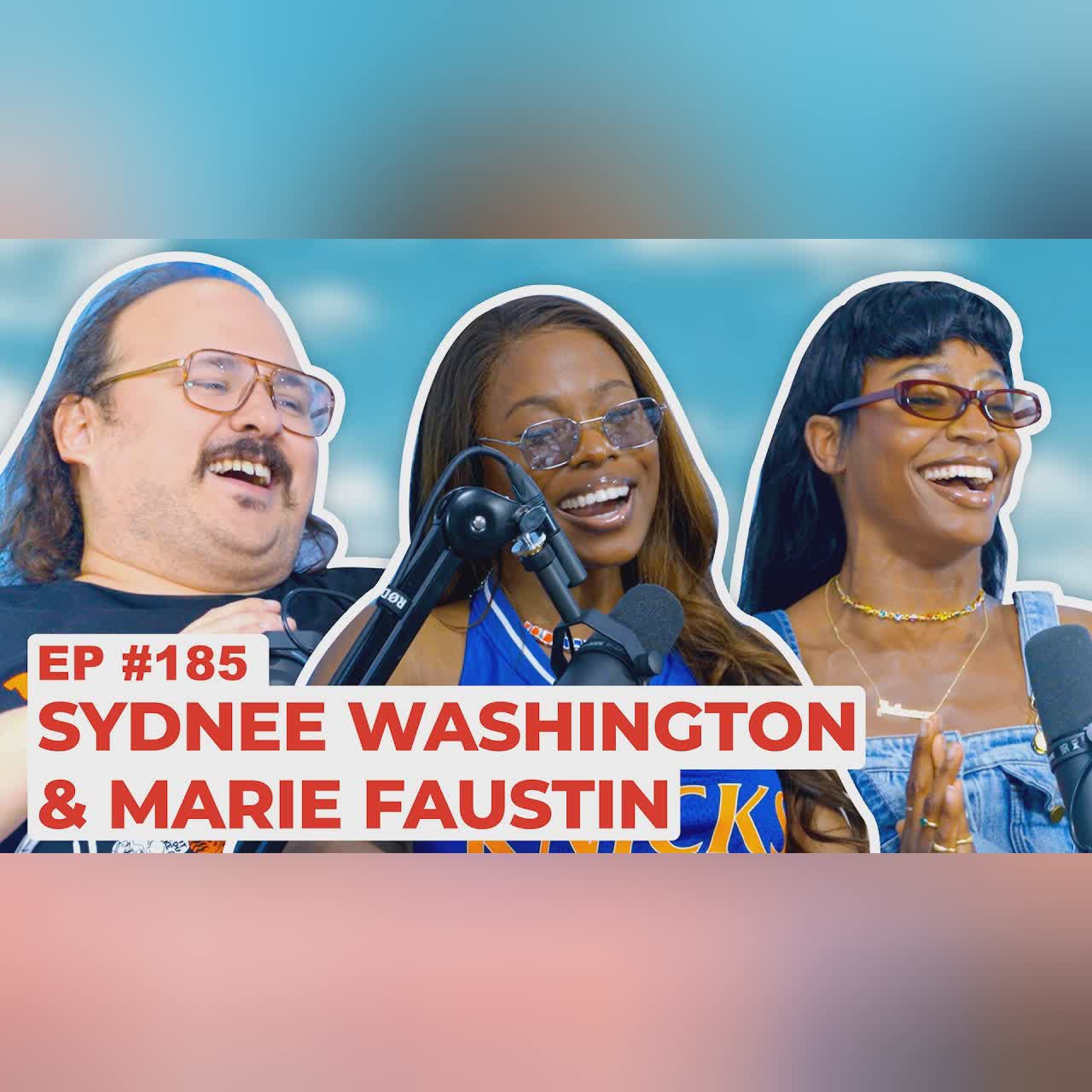 Stavvy's World #185 - Sydnee Washington and Marie Faustin | Full Episode cover art