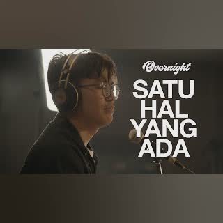 Overnight - Satu Hal Yang Ada (Studio Session) cover art