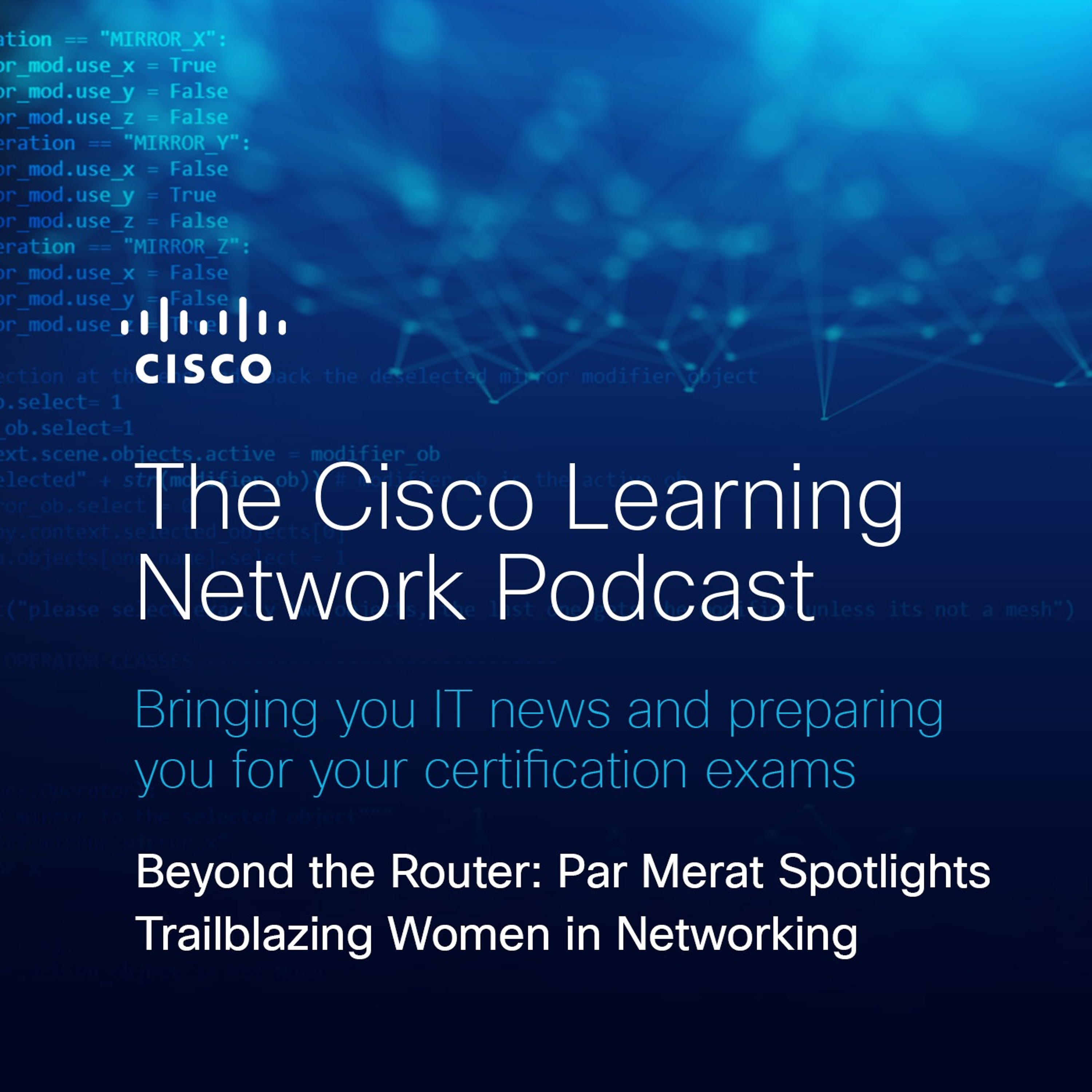 Beyond the Router: Par Merat Spotlights Trailblazing Women in Networking cover art