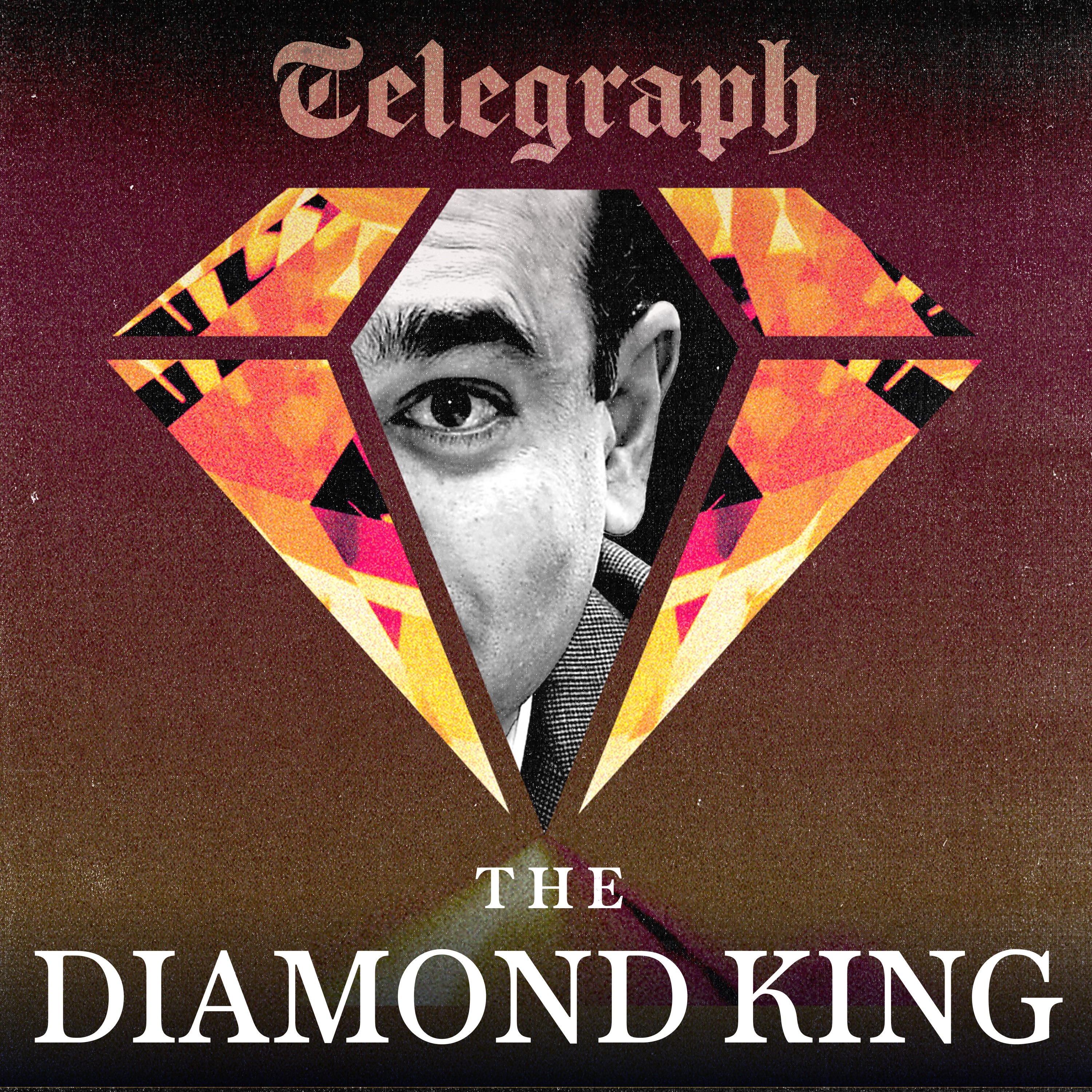 The Diamond King | Telegraph Investigates cover art
