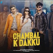 Chambal K Dakku (feat. Swara Verma) cover art