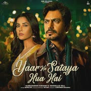 Yaar Ka Sataya Hua Hai (feat. Nawazuddin Siddiqui) cover art