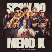 Foragido da Fiel (Show do Meno K) (feat. DJ Japa NK, DU'L, MC Marks & MC Lele JP) cover art