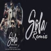 Sola (Remix) (feat. Daddy Yankee, Wisin, Farruko & Zion & Lennox) cover art