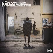 Não Vou Me Comprometer 🍀 (feat. DJ Oreia) cover art