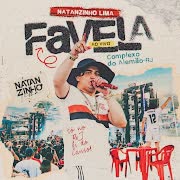 Natanzinho Lima - Deixe me Ir  - Na Favela (Ao Vivo no Complexo do Alemão/RJ) cover art